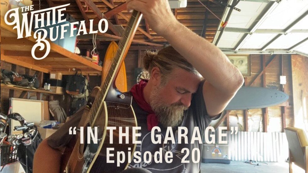 THE WHITE BUFFALO RELEASES IN THE GARAGE EP 20 COME JOIN THE MURDER The white buffalo releases in the garage ep 20 come join the murder